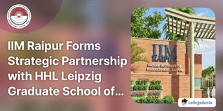 IIM Raipur Forms Strategic Partnership with HHL Leipzig Graduate School of Management; Check Details Here